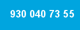930 040 73 55